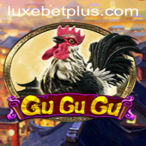 Discovering GuGuGu: The Ultimate Game Experience Linking to LuxeBet