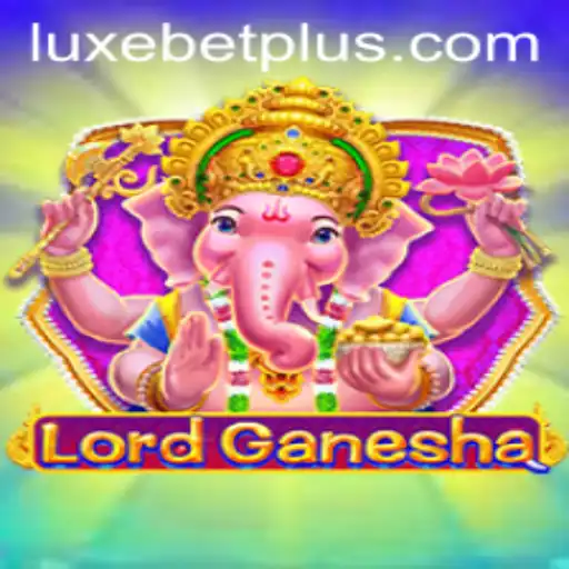 Discover the Enchanting World of 'LordGanesha': A Deep Dive into the Game and 'Luxebet' Mechanics