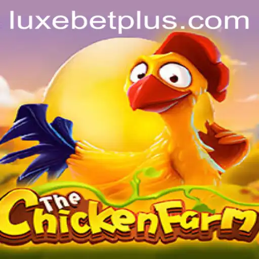 Understanding ChickenFarm: An Immersive Experience with Luxebet