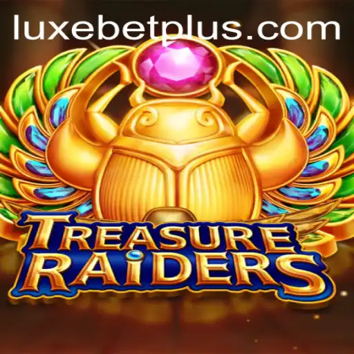TREASURERAIDERS: A Thrilling Adventure in the World of Luxebet