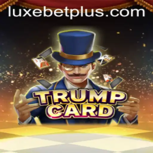 Unveiling TrumpCard: A Luxebet Experience